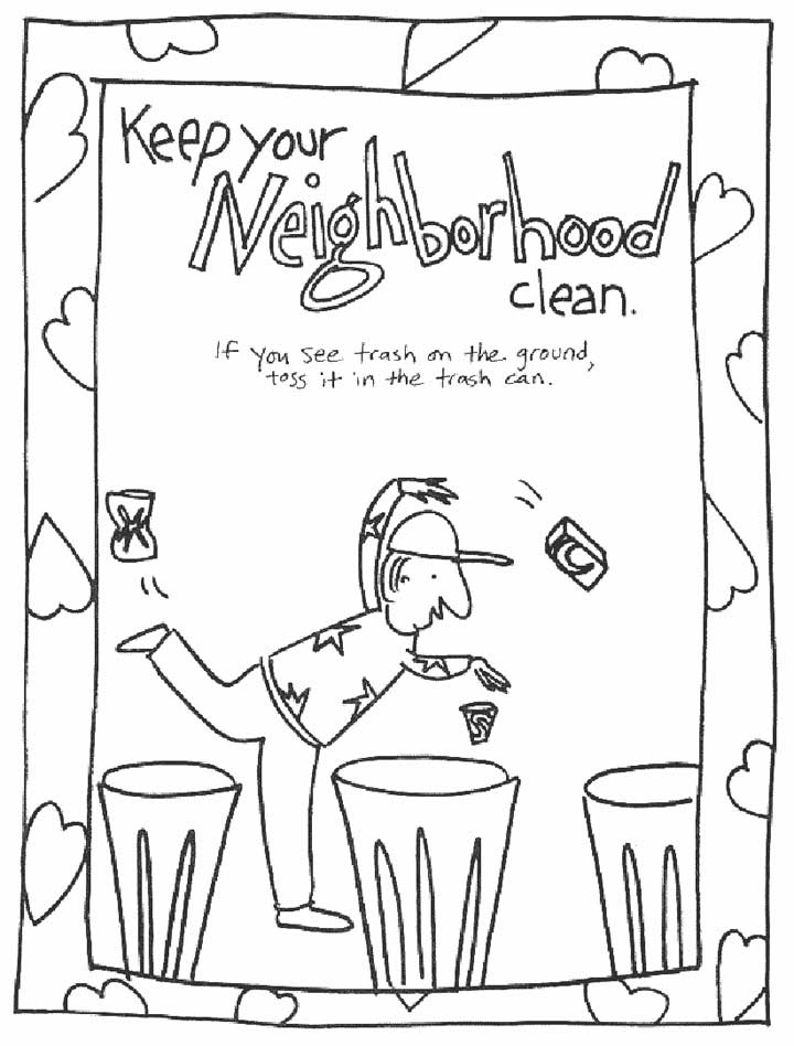 This coloring page for kids focuses on keeping your neighborhood clean by throwing trash you see on the ground into a nearby trash can.