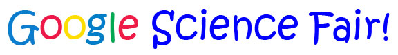 Google Science Fair